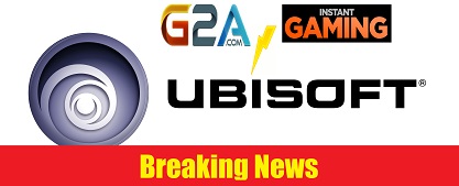 [Breaking News] Ubisoft supprime les jeux des joueurs achetés chez des revendeurs tiers